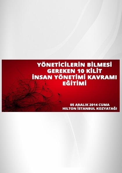 Yöneticilerin Bilmesi Gereken 10 Kilit İnsan Yönetimi Kavramı Eğitimi Etkinlik Afişi