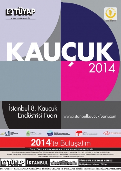 Kauçuk 2014 İstanbul 8. Kauçuk Endüstrisi Fuarı Etkinlik Afişi