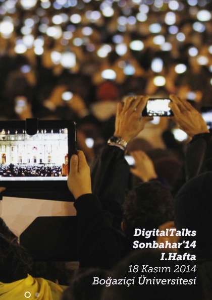 DigitalTalks (Sonbahar'14 - 1. Hafta) Etkinlik Afişi