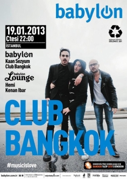 Club Bangkok -  Dj Sarıyılan (aka Kaan Sezyum)  Babylon'da Etkinlik Afişi