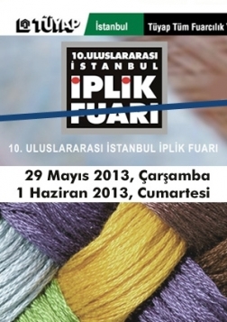 10. Uluslararası İstanbul İplik Fuarı 2013 Etkinlik Afişi