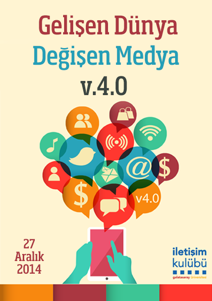 Gelişen Dünya Değişen Medya v.4.0 Etkinlik Afişi