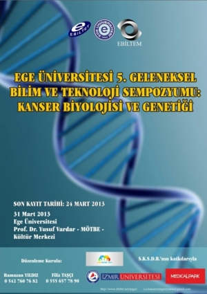 5. Geleneksel Bilim ve Teknoloji Sempozyumu - Kanser Biyolojisi ve Genetiği Etkinlik Afişi