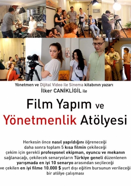 Film Yapım ve Yönetmenlik Atölyesi Etkinlik Afişi