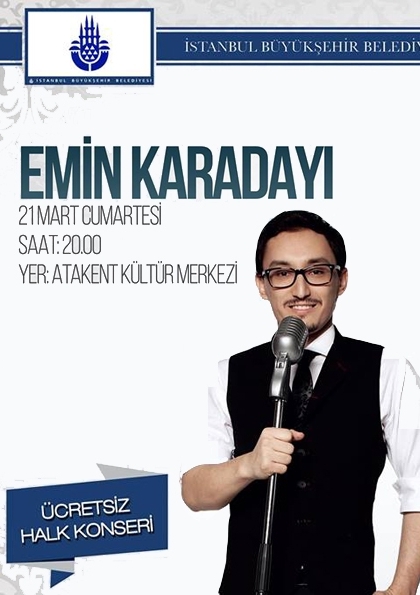 Emin Karadayı Konseri / Atakent Kültür Merkezi Etkinlik Afişi