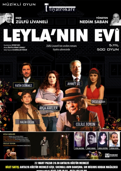 Zülfü Livaneli'nin Ünlü Romanı Leyla'nın Evi Oyunu Antalya'da Etkinlik Afişi
