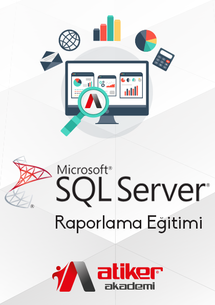 Atiker Akademi MSSQL Server Raporlama Eğitimi Etkinlik Afişi