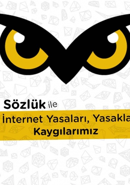 İnci Sözlük ile “Yeni İnternet Yasaları, Yasakları ve Kaygılarımız Etkinlik Afişi