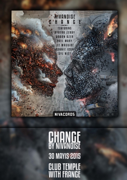 Nivanoise's Change @ Club Temple (Album Premiere) Etkinlik Afişi