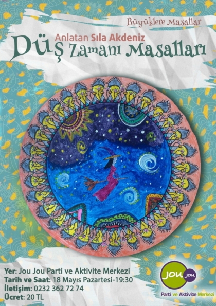 Düş Zamanı Masalları - Büyüklere Masallar Etkinlik Afişi
