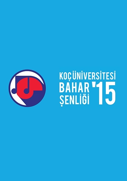 Koç  Üniversitesi Bahar Şenliği Etkinlik Afişi
