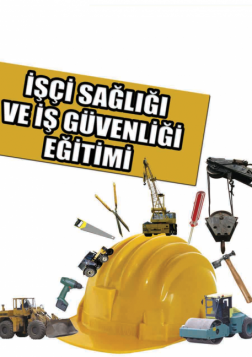 OHSAS 18001 İş Güvenliği ve İşçi Sağlığı Eğitimi Etkinlik Afişi