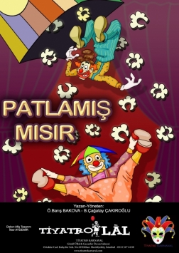 Patlamış Mısır ( Tiyatro Lal-Çocuk Oyunu ) Etkinlik Afişi