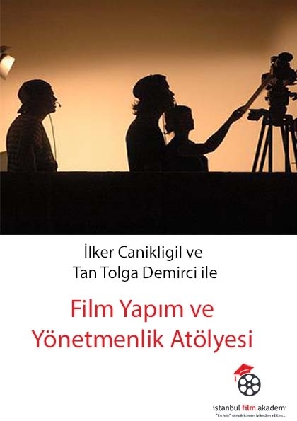 Temel Film Yapım ve Yönetmenlik Atölyesi Etkinlik Afişi