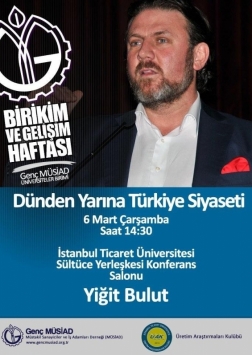 Yiğit Bulut İle Dünden Yarına Türkiye Siyaseti Etkinlik Afişi