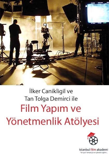 Film Yapım ve Yönetmenlik Atölyesi Etkinlik Afişi