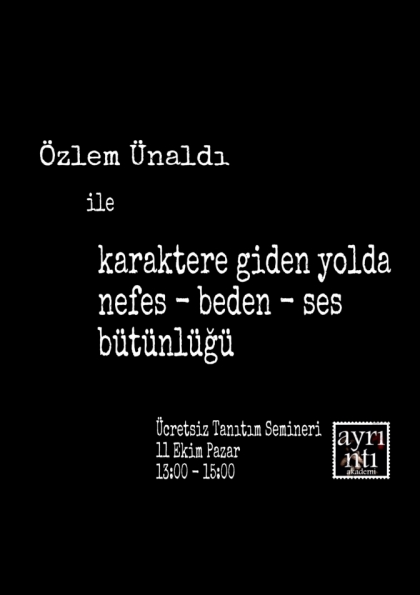 Karaktere Giden Yolda  Nefes - Beden - Ses Bütünlüğü/ Ücretsiz Tanıtım Semineri Etkinlik Afişi