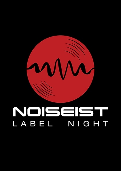 Noiseist Label Night Etkinlik Afişi