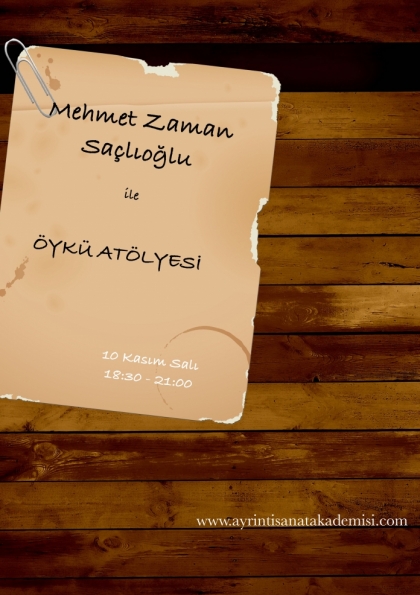 Mehmet Zaman Saçlıoğlu ile Öykü Atölyesi Etkinlik Afişi