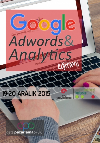 Google AdWords ve Analytics Eğitimi Etkinlik Afişi