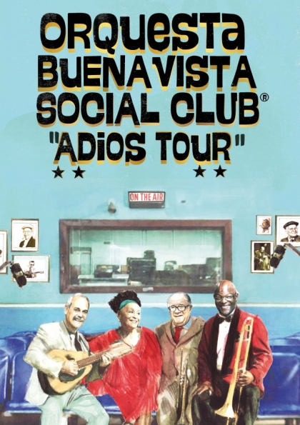 Orquestra Buena Vista Social Club Adios Tour İstanbul Etkinlik Afişi