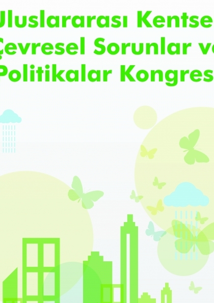 4. Uluslararası Kentsel ve Çevresel Sorunlar ve Politikalar Kongresi Etkinlik Afişi