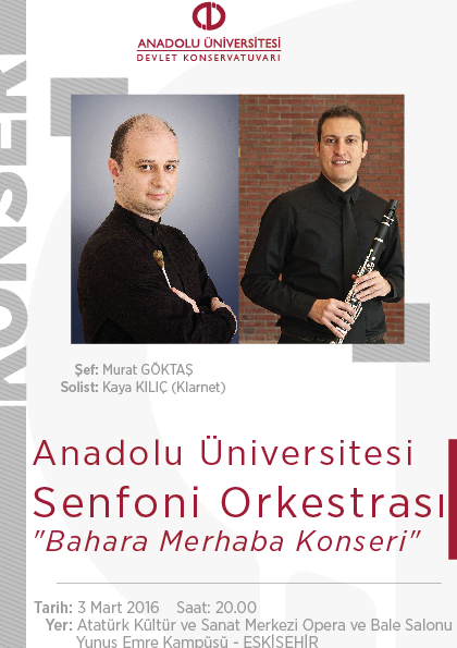 Anadolu Üniversitesi Senfoni Orkestrası ''Bahara Merhaba Konseri'' Etkinlik Afişi