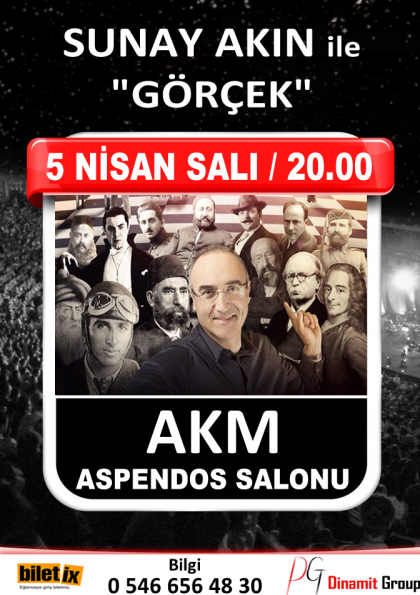 Sunay Akın Yeni Gösterisi "Görçek" ile 5 Nisan'da  Antalya'da! Etkinlik Afişi