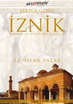 İznik (Nicea) Kültür Gezisi Etkinlik Afişi
