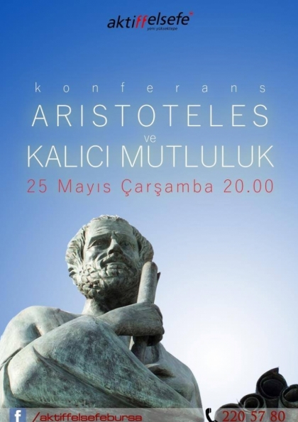 Aristoteles ve Kalıcı Mutluluk Konferansı Etkinlik Afişi