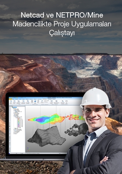Netcad ve NETPRO/Mine Madencilikte Proje Uygulamaları Çalıştayı Etkinlik Afişi