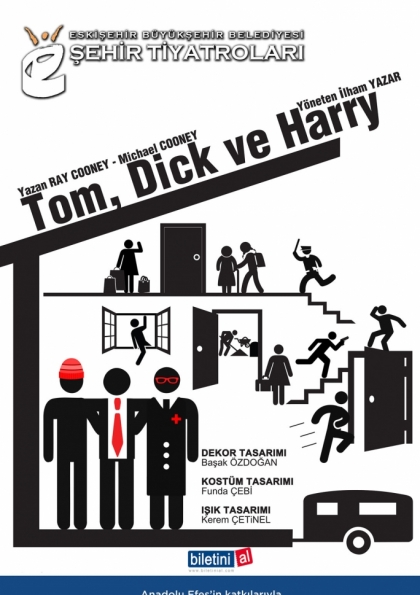 Tom, Dick ve Harry Etkinlik Afişi