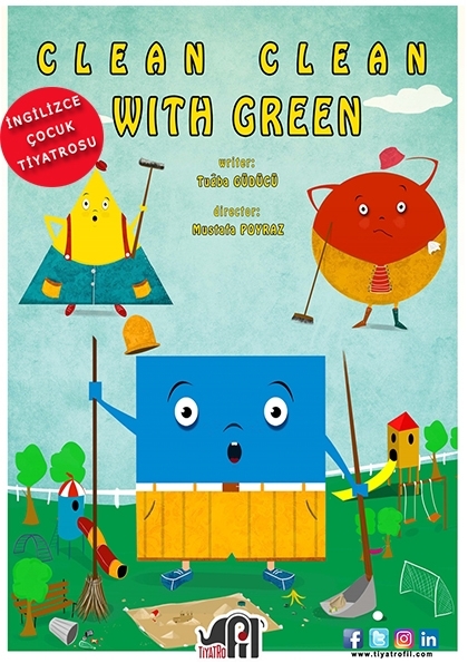 Clean Clean with Green ( İnteraktif İngilizce Çocuk Tiyatrosu) Etkinlik Afişi