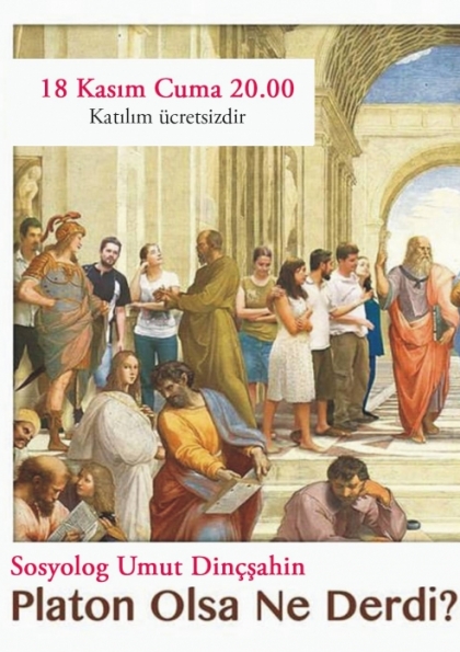 PLATON OLSA NE DERDİ? Etkinlik Afişi