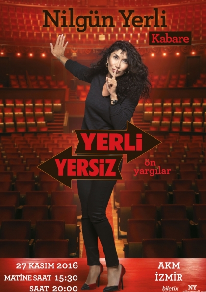 "Yerli Yersiz" Tiyatro-Kabare Gösterisi Etkinlik Afişi