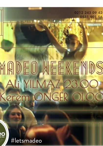 Madéo Weekends Etkinlik Afişi