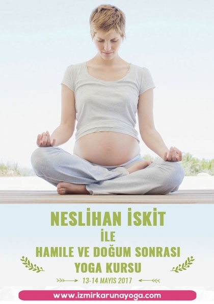 Neslihan İskit ile Hamile ve Doğum Sonrası Yoga Kursu Etkinlik Afişi