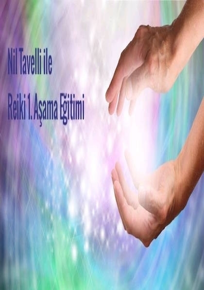 Hafta Sonu 1.Aşama Reiki Eğitimi Etkinlik Afişi