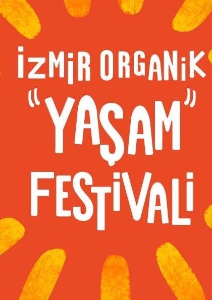 İzmir Organik Yaşam Festivali Etkinlik Afişi