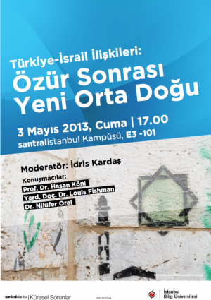 Türkiye-İsrail İlişkileri: Özür Sonrası Yeni Ortadoğu Etkinlik Afişi