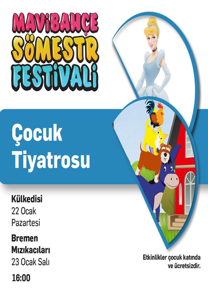 Mavibahçe Sömestr Festivali Çocuk Tiyatrosu Etkinlik Afişi