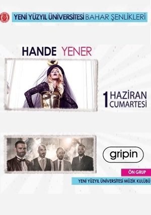 Yeni Yüzyıl Üniversitesi Bahar Şenliği - Hande Yener ve Gripin Etkinlik Afişi