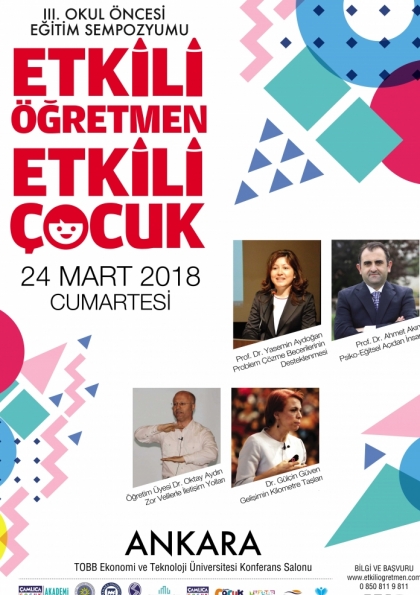 III. Etkili Öğretmen Etkili Çocuk Okul Öncesi Eğitim Sempozyumu Etkinlik Afişi