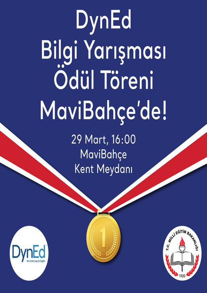 DynEd Bilgi Yarışması Ödül Töreni MaviBahçe'de! Etkinlik Afişi