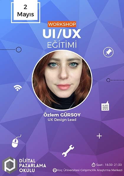 Kullanıcı Deneyimi Tasarımı (UI / UX) Workshop Etkinlik Afişi