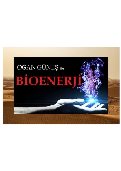 Ogan Güneş ile Bioenerji Eğitimi Etkinlik Afişi