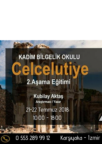 KUBİLAY AKTAŞ Celcelutiye 2.Aşama eğitimi Etkinlik Afişi