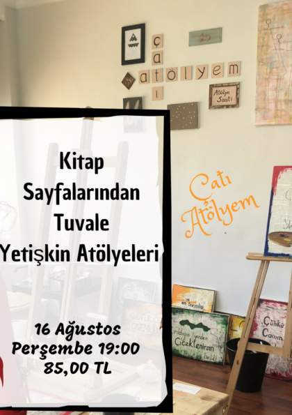 Çatıatölyem Kitap Sayfalarından Tuvale Atölyesi Etkinlik Afişi