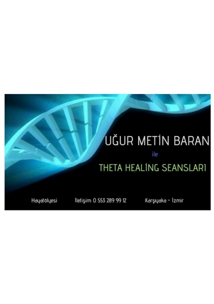 Uğur Metin Baran ile Theta Healing ile Bireysel Seanslar Etkinlik Afişi