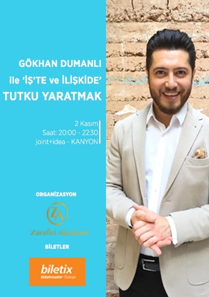 Gökhan Dumanlı ile İş'te ve İlişkide Tutku Yaratmak! Etkinlik Afişi